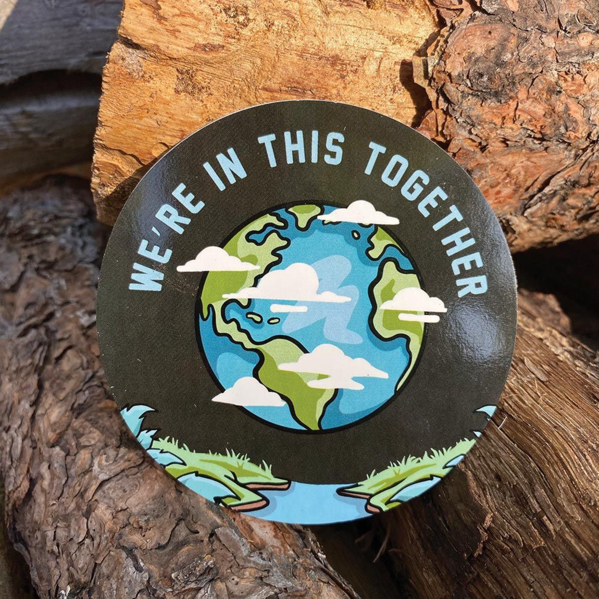 We Are In This Together Sticker